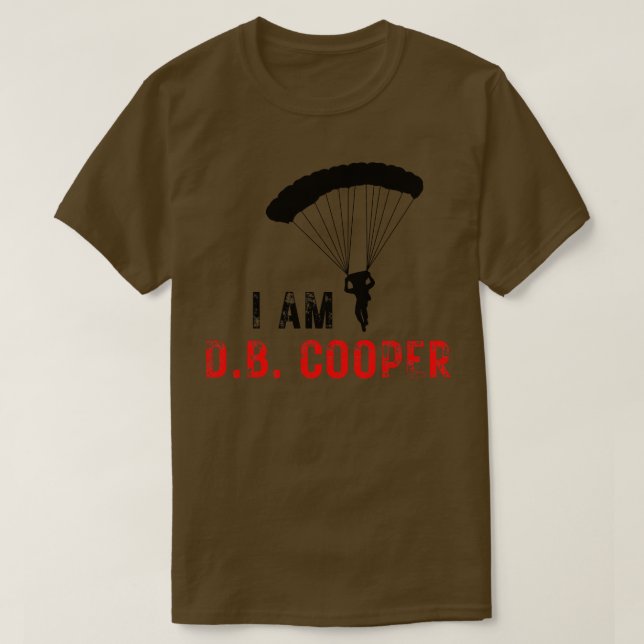 I AM DB Cooper 5 T-Shirt (Design Front)