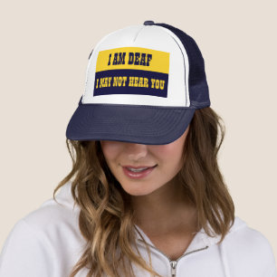 I Am Deaf Hat