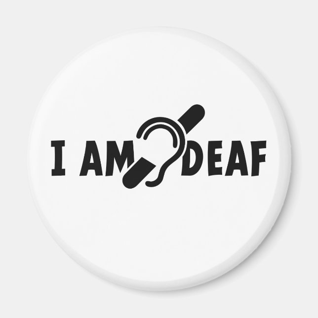 I am deaf. Limited hearing. Doven, slechthorend Magnet (Front)
