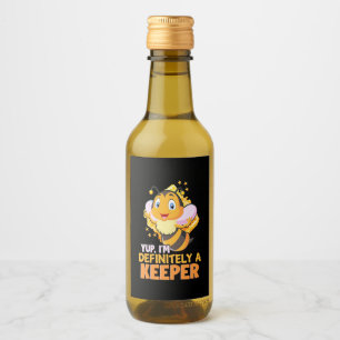I Am Definitely A Bee Keeper Wine Label