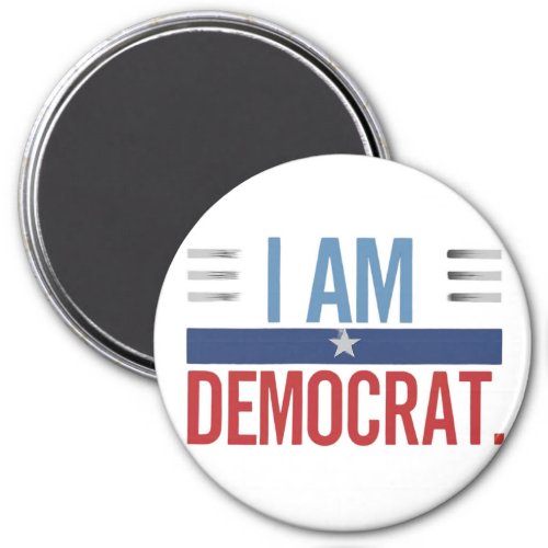 I am Democrat Magnet