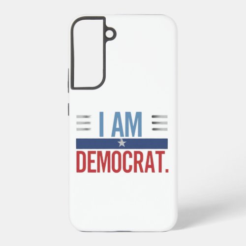 I am Democrat Samsung Galaxy S22 Case