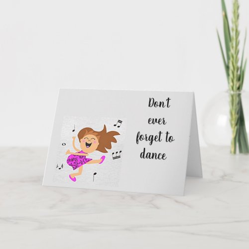 I AM DOING THE HAPPY DANCE ON YOUR BIRTHDAY CARD