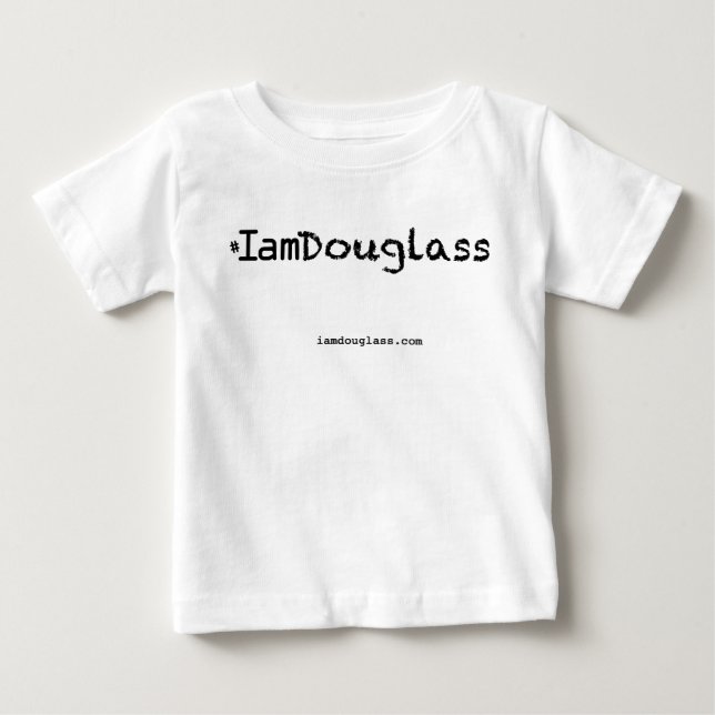 I Am Douglass baby shirt (Front)