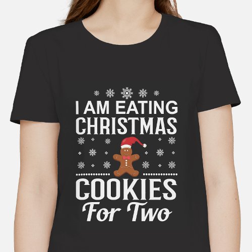 I Am Eating Christmas Cookies for Two Maternity Plus Size T_Shirt