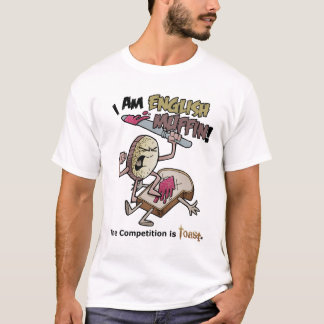 I Am English Muffin! T-Shirt