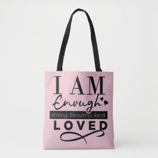 I Am Enough Bag