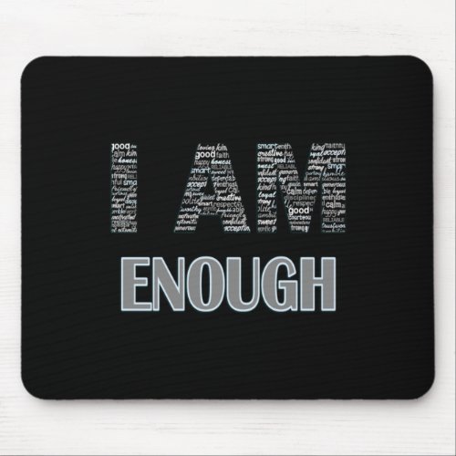 I Am Enough Blue  Mouse Pad