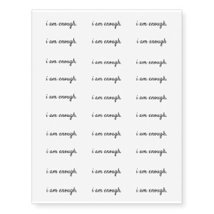 i am enough. - Clean Black and White Small Script Temporary Tattoos