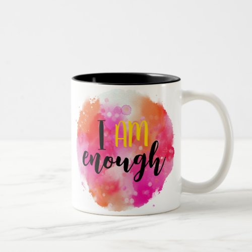 I Am Enough Pink Orange Watercolor Spiritual Text Two_Tone Coffee Mug