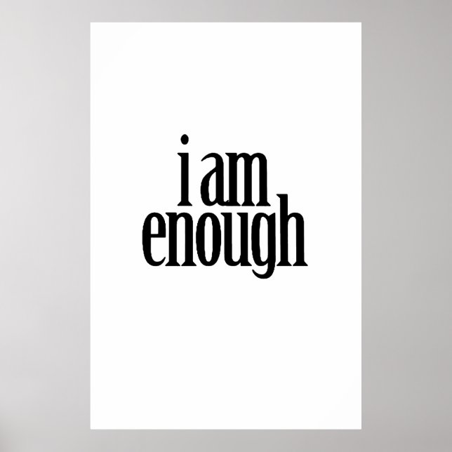I am enough poster (Front)