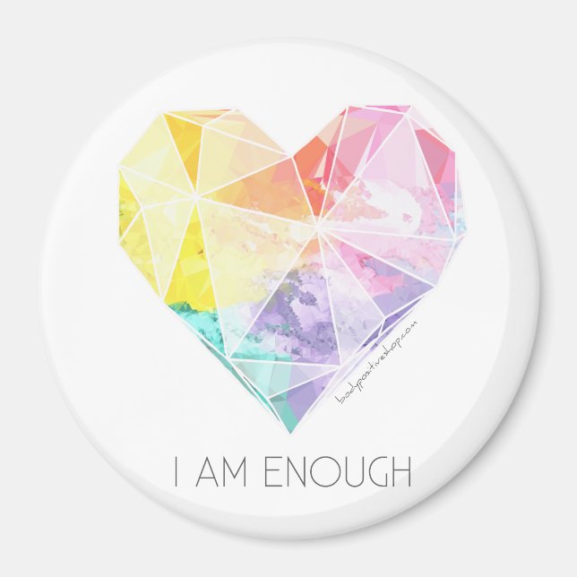 I Am Enough - Refrigerator Magnet (Front)