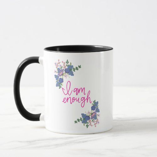 I Am Enough Self_Love Mug 