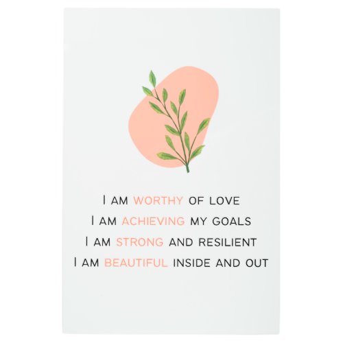 I Am Enough Self_Love Positive Affirmation Metal Print