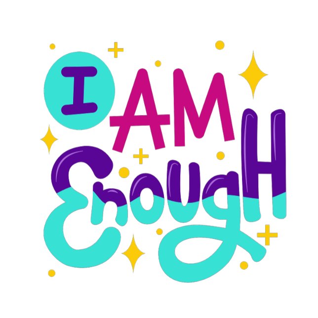 I AM ENOUGH SHIRT (Creator Uploaded)
