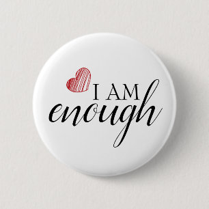 I Am Enough Simple Inspiring Affirmation Quote Button
