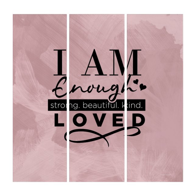 "I Am Enough" Triptych Art (Front)