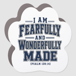 I Am Fearfully and Wonderfully Made Car Magnet