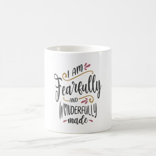 I am Fearfully and Wonderfully Made Christian Coffee Mug