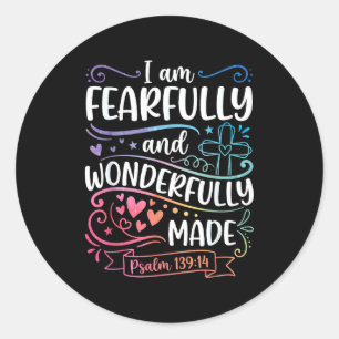 I am fearfully and wonderfully made psalm 139_14 classic round sticker