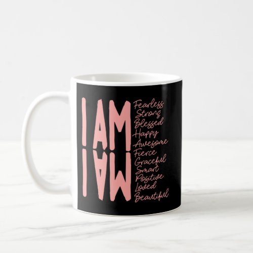 I Am Fearless I Am Strong I Am Blessed Coffee Mug