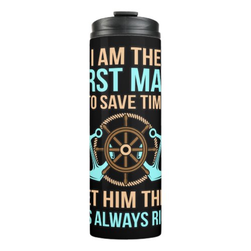 I Am First Mate Boat Boating Sailor Cruise Lover G Thermal Tumbler