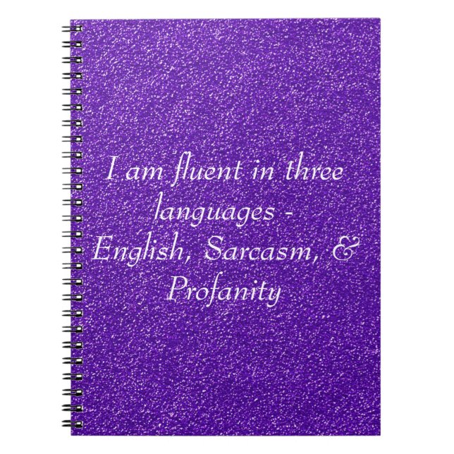 I am fluent in three languages notebook (Front)