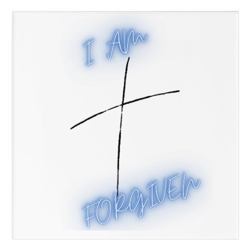 I am Forgiven Blue Cross Acrylic Print