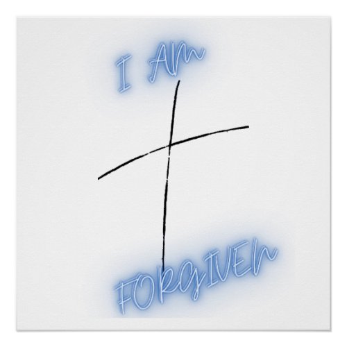 I am Forgiven Blue Cross Poster