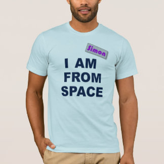 I am from Space T-Shirt