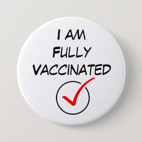 I am Fully Vaccinated Covid Coronavirus  Button