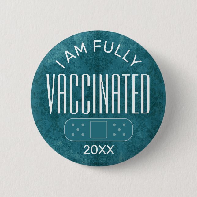 I am Fully Vaccinated - Girly Blue with Year Button (Front)