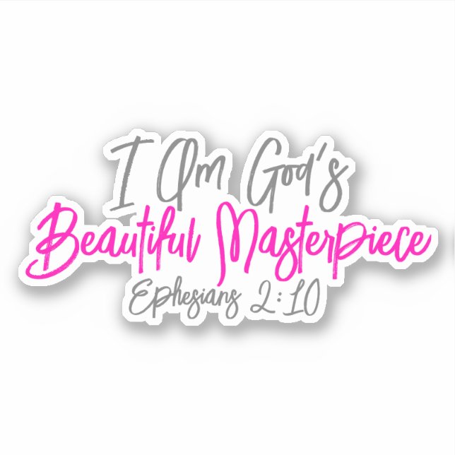 I Am God's Beautiful Masterpiece Christian Sticker (Front)