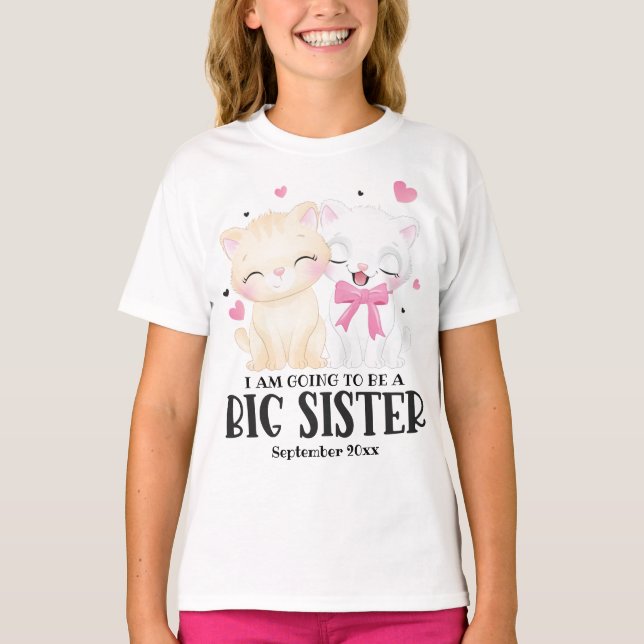 I Am Going To Be A Big Sister Baby Announcement T-Shirt (Front)
