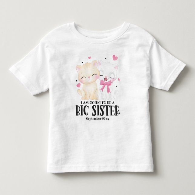 I Am Going To Be A Big Sister Baby Announcement Toddler T-shirt (Front)