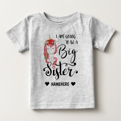 I am Going to be a Big Sister Baby T_Shirt