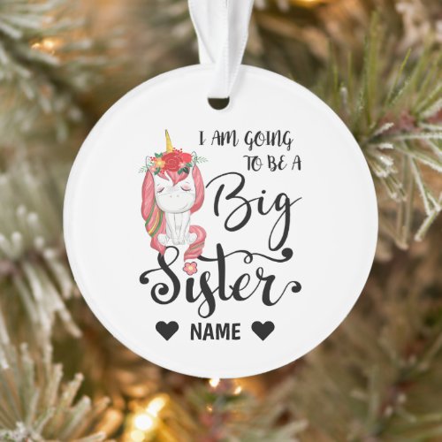 I am Going to be a Big Sister Ornament