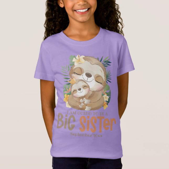I Am Going To Be A Big Sister Sloth Announcement T-Shirt (Front)