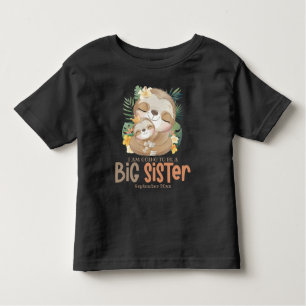 I Am Going To Be A Big Sister Sloth Announcement Toddler T-shirt
