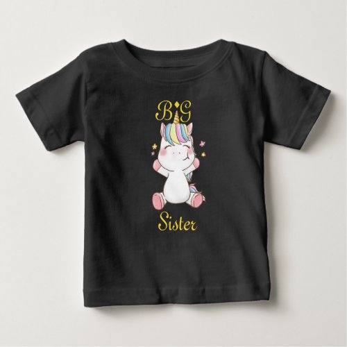 I AM GOING TO BE A BIG SISTER UNICORN BABY T_Shirt