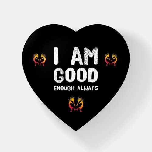 I Am Good Enough Quote Saying Inspired Paperweight