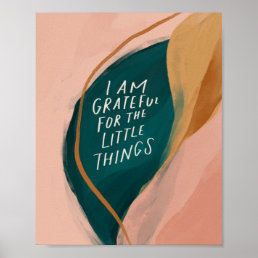I am grateful for the little things - quote poster