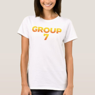 I am Group 7 Funny Group 7 Shirt , group funny gro