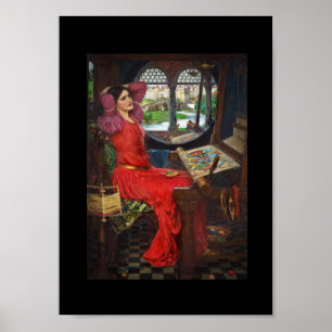 I Am Half Sick of Shadows The Lady of Shalott Poster