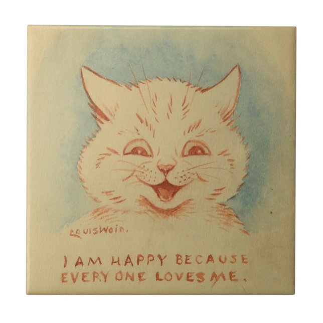I Am Happy Because Everyone Loves Me (Cute Kitten) Ceramic Tile (Front)
