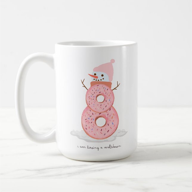 I am having a meltdown donut snowman coffee mug (Left)