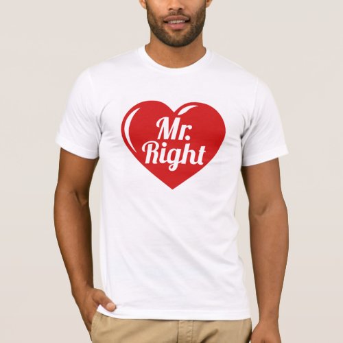 I Am Her Mister Right Red Heart T_Shirt
