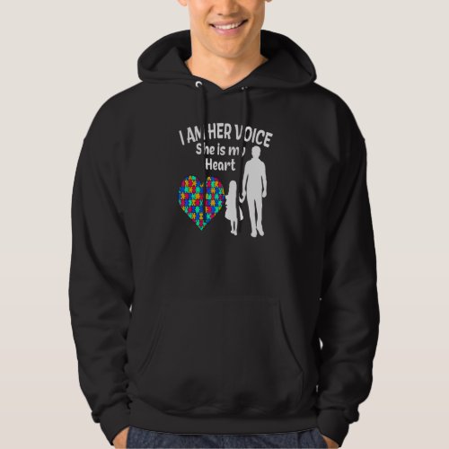 I Am Her Voice She Is My Heart  Autism Awareness D Hoodie
