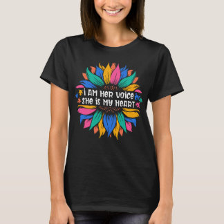 I am Her Voice She Is My Heart T-Shirt