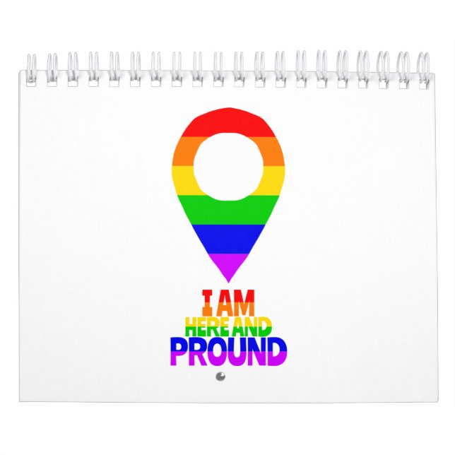 I am here and proud LGBT Calendar (Cover)